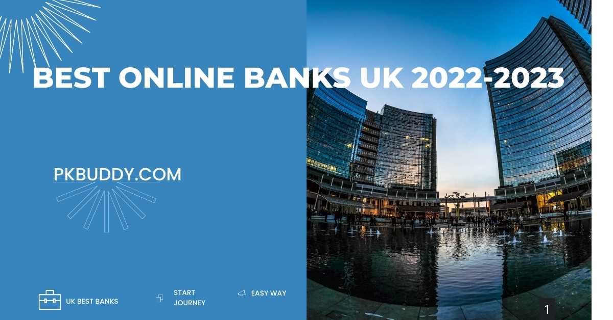 Best Online Banks Uk 2022