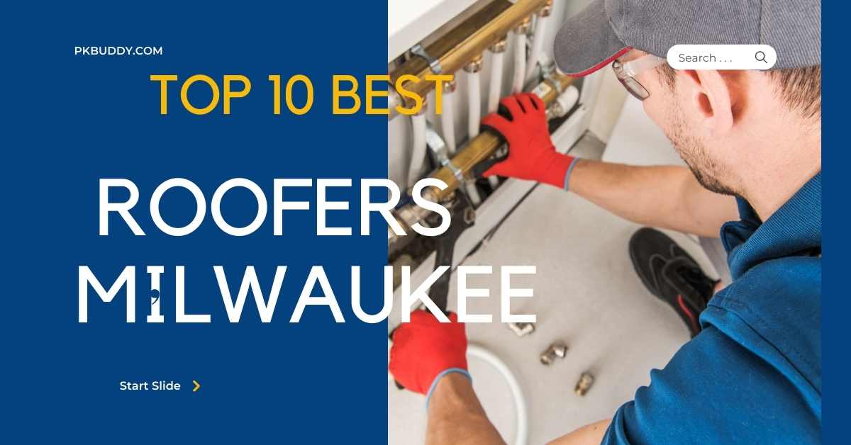 Top 10 Best Roofers Milwaukee